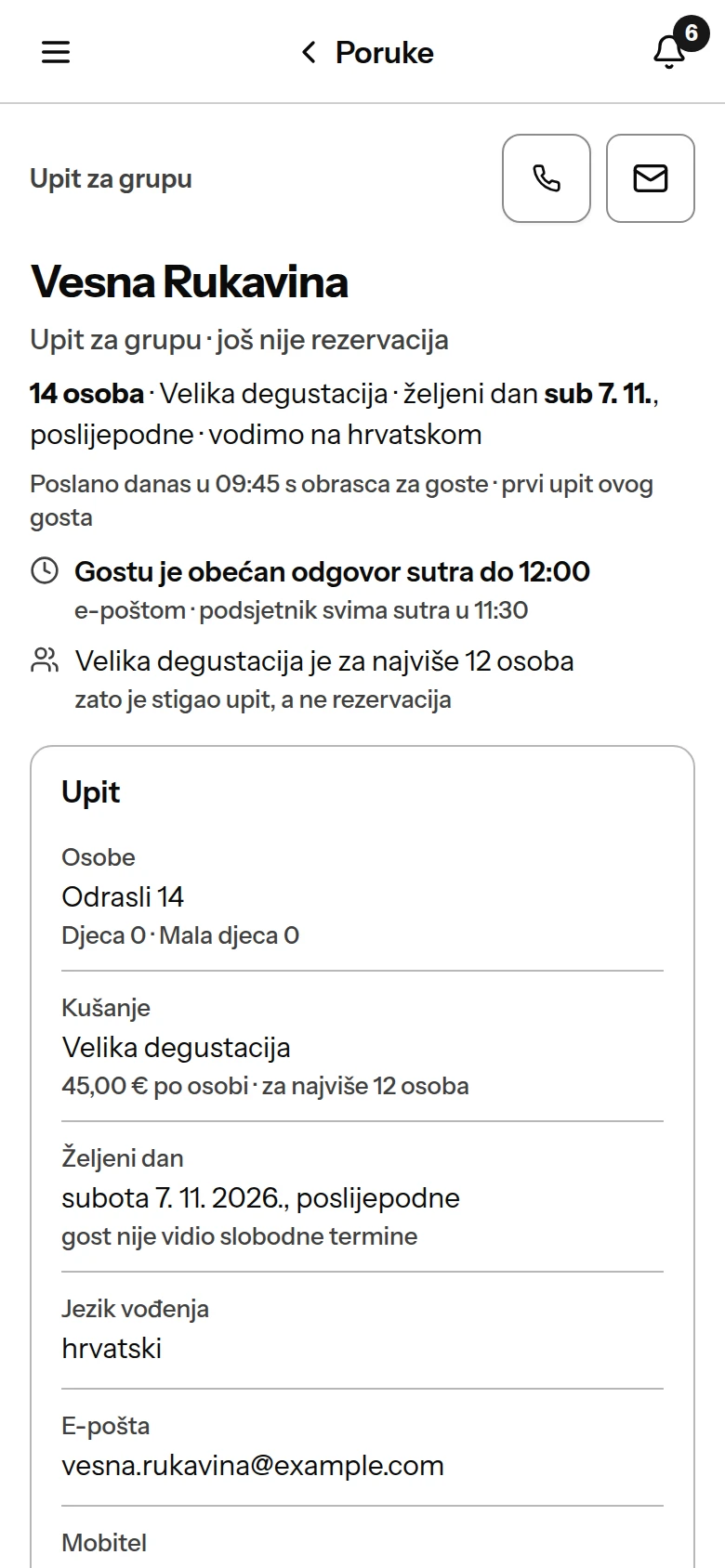 Upit za grupu na mobitelu: 14 osoba, Velika degustacija za najviše 12 osoba, subota poslijepodne, odgovor obećan sutra do 12:00
